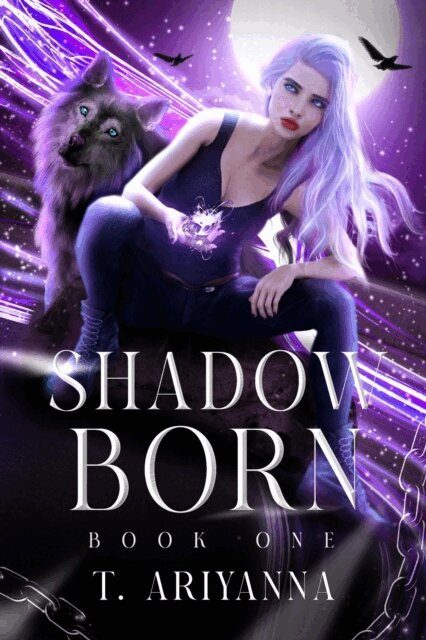 T. Ariyanna - ShadowBorn, E-bok