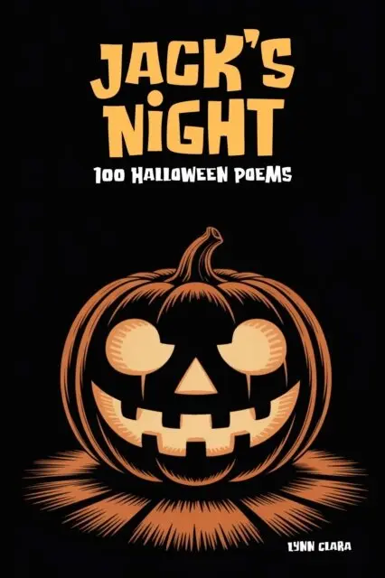 Lynn Clara - Jack's Night: 100 Halloween Poems, E-bok. Tillgänglighet: Lägg i varukorg