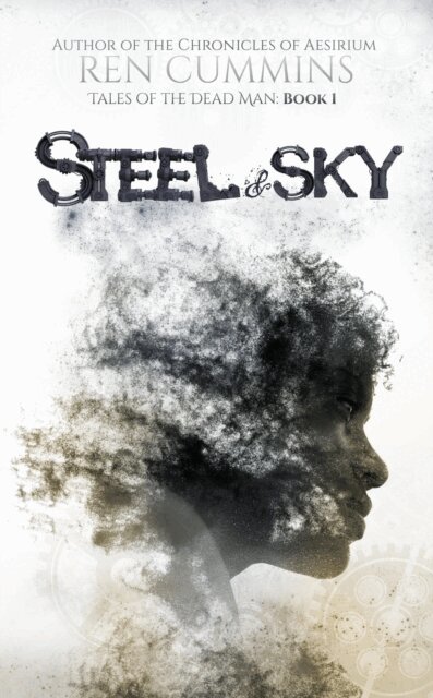 Ren Cummins - Steel & Sky, E-bok