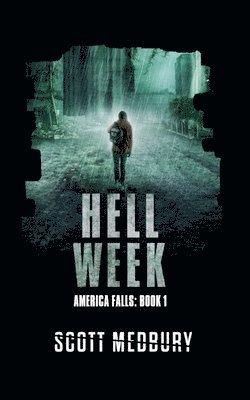 Scott Medbury - Hell Week, Häftad