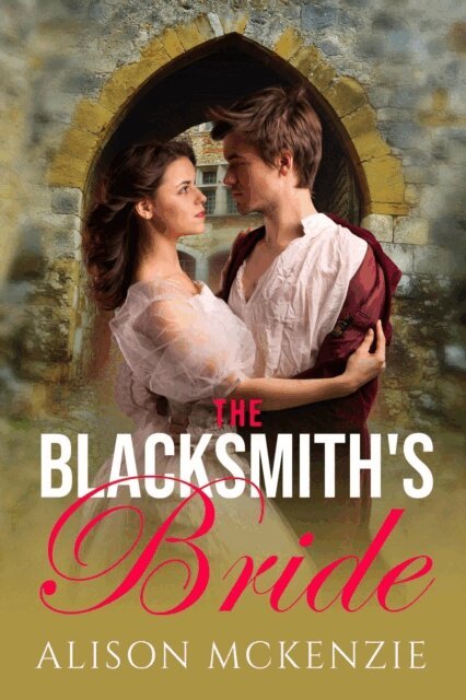 Alison Mckenzie - Blacksmith's Bride, E-bok. Tillgänglighet: Lägg i varukorg