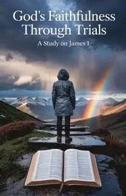 Janelle Rios Parker - God's Faithfulness Through Trials, Häftad. Tillgänglighet: Lägg i varukorg