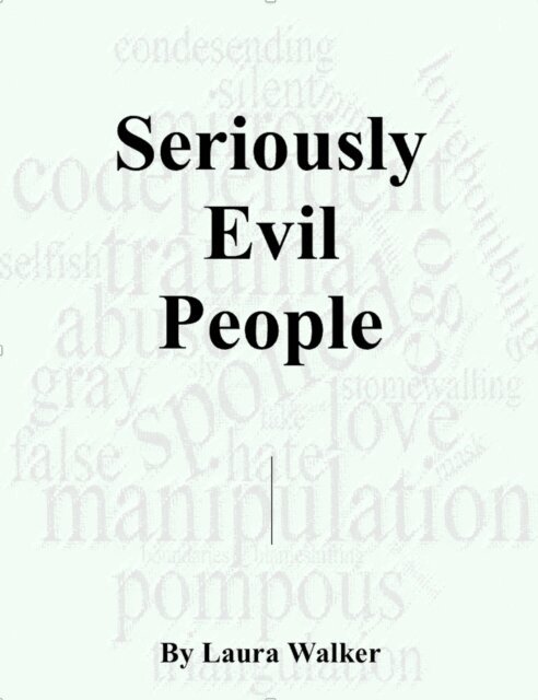 Dr. Laura Walker, Laura Walker - Seriously Evil People, E-bok