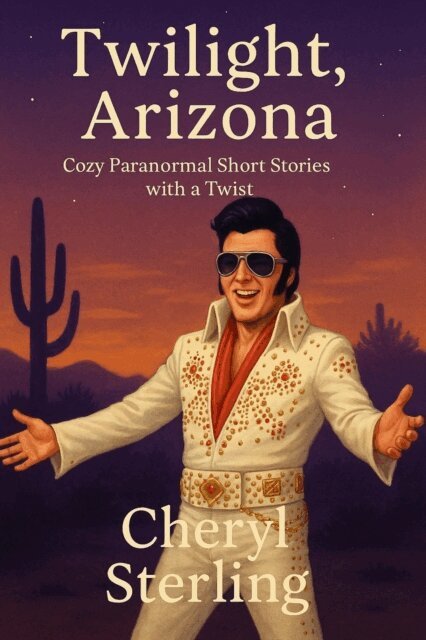 Cheryl Sterling - Twilight, Arizona, E-bok