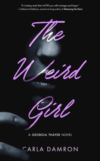 Carla Damron - Weird Girl, E-bok