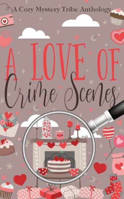 Lisabeth Earley, C.J. Bellvue, Ella Marzano, Daisy Landish, Felita Daniels, Diane Bator, Aconite Cafe - Love of Crime Scenes, E-bok
