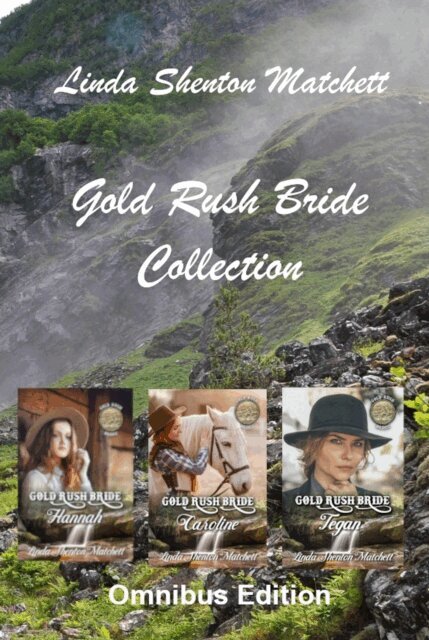 Gold Rush Brides Omnibus Edition