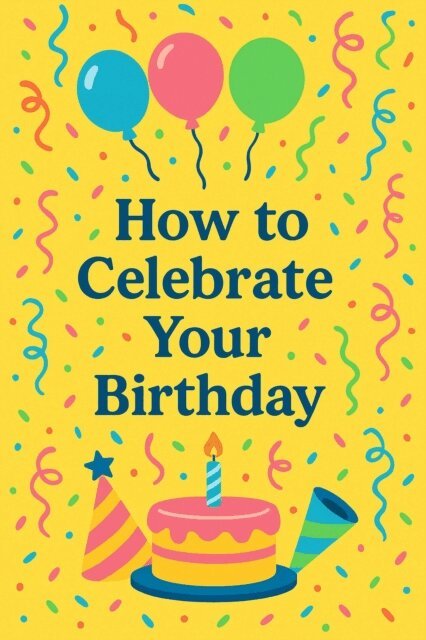Riyaz Millwala - How to Celebrate  Your Birthday, E-bok