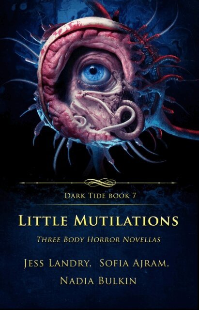 Nadia Bulkin, Sofia Ajram, Jess Landry - Little Mutilations, E-bok