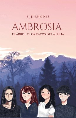 F J Rhodes - Ambrosia El árbol y los rayos de la luna, Häftad. Tillgänglighet: Lägg i varukorg
