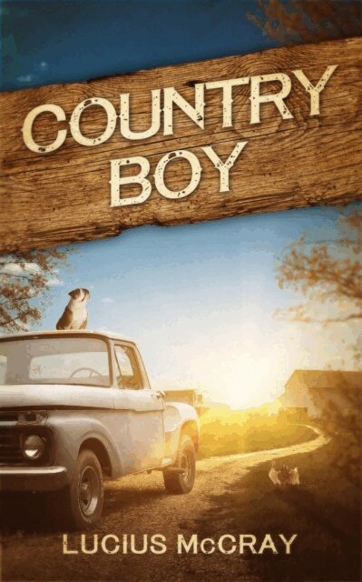 Lucius McCray - Country Boy, E-bok