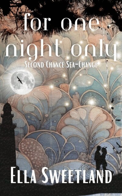 Ella Sweetland - For One Night Only, E-bok