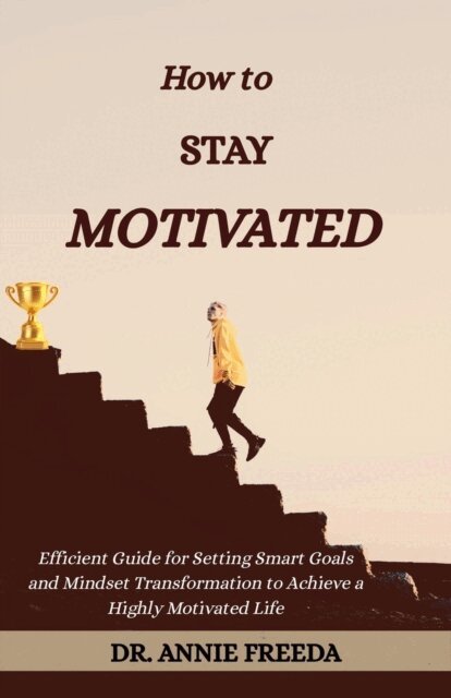 ANNIE - How to Stay Motivated, E-bok