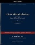 USA's Miscalculations Before the Iran-USA War (2026)