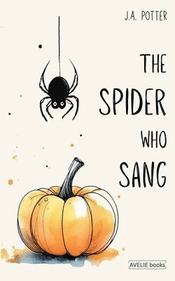 J a Potter - Spider Who Sang, Häftad