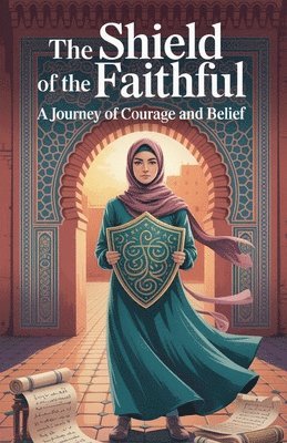 Amina Rahman - Shield of the Faithful, Häftad. Tillgänglighet: Lägg i varukorg