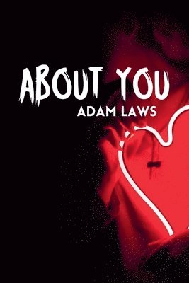 Adam Laws - About You, Häftad