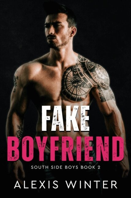 Alexis Winter - Fake Boyfriend, E-bok