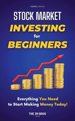 Gabriel Massias - Stock Market Investing for Beginners, Häftad. Tillgänglighet: Lägg i varukorg
