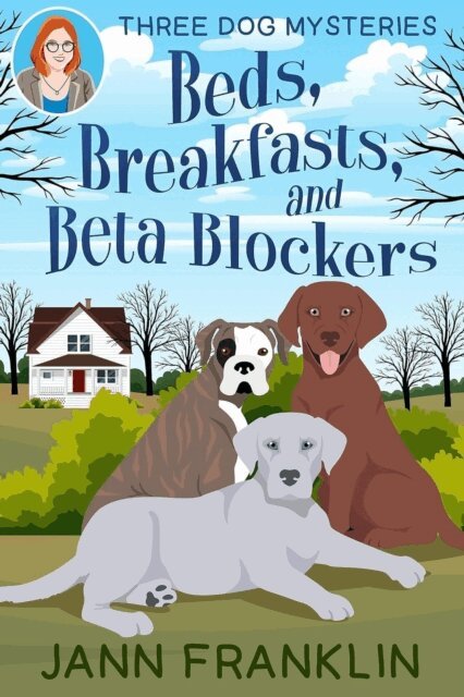 Jann Franklin - Beds, Breakfasts, & Beta Blockers, E-bok
