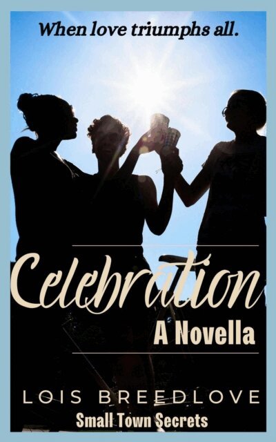 Lois Breedlove - Celebration, E-bok