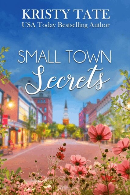 Kristy Tate - Small Town Secrets, E-bok