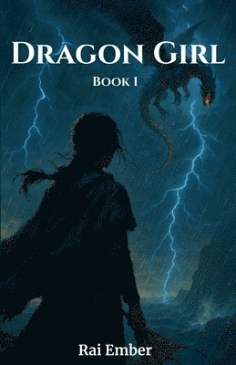 Rai Ember - Dragon Girl - Book 1, Häftad