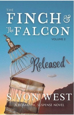 Shelly Von West - Finch and the Falcon, Häftad. Tillgänglighet: Lägg i varukorg