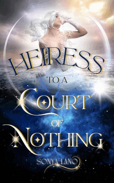 Sonya Lano - Heiress to a Court of Nothing, E-bok. Tillgänglighet: Lägg i varukorg
