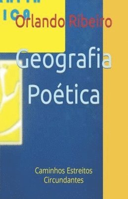 Orlando Ribeiro - Geografia Poética, Häftad. Tillgänglighet: Lägg i varukorg