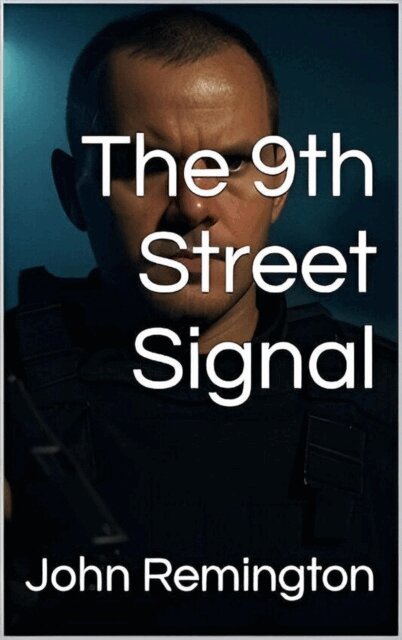 John Remington - 9th Street Signal, E-bok