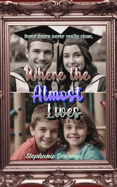 Stephanie Doering - Where the Almost Lives, E-bok