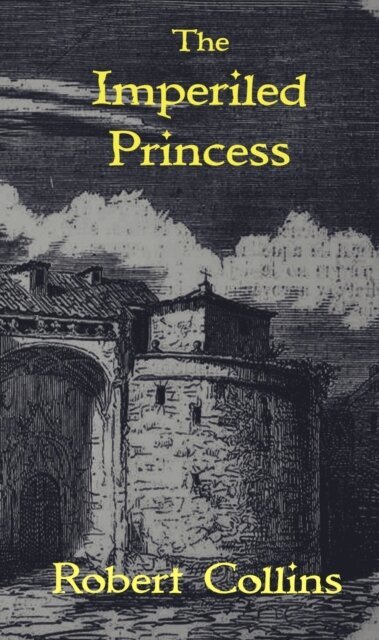 Robert L. Collins - Imperiled Princess, E-bok