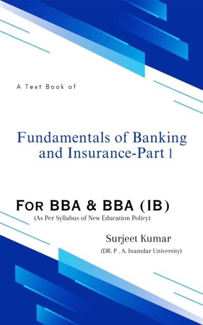 Surjeet Kumar - Fundamentals of Banking and Insurance - Part I, E-bok
