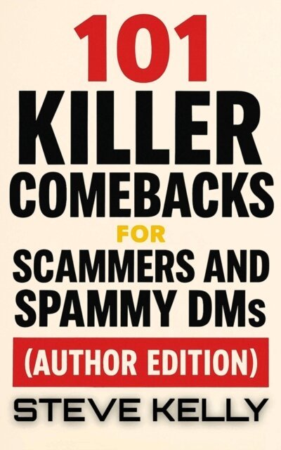 Steve Kelly - 101 Killer Comebacks for Spammers, Author Edition, E-bok