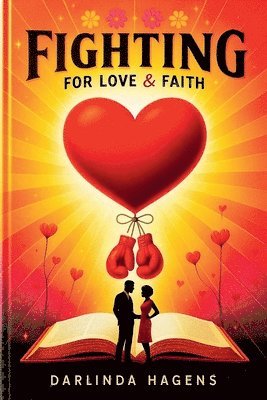 Darlinda Hagens - Fighting for Love and Faith, Häftad. Tillgänglighet: Lägg i varukorg