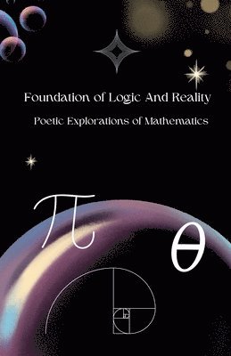 Abraham Reymond - Foundation of Logic And Reality, Häftad
