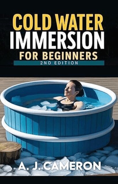 A. J. Cameron - Cold Water Immersion for Beginners, E-bok