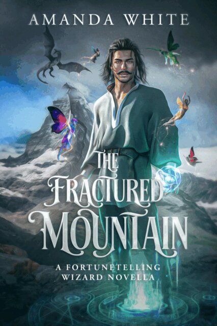 Amanda White - Fractured Mountain, E-bok