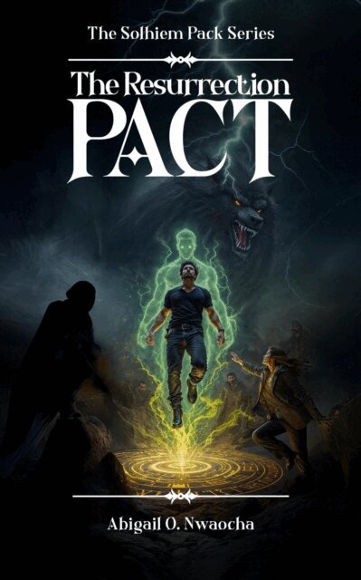 Abigail O. Nwaocha - Resurrection Pact, E-bok