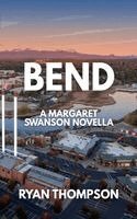 Ryan Thompson - Bend, Häftad