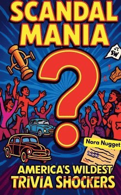 Nora Nugget - Scandal Mania, Häftad. Tillgänglighet: Tillfälligt slut