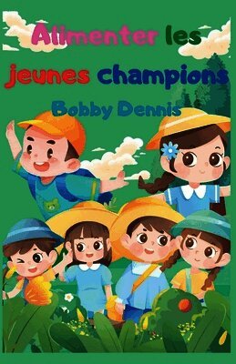 Alimenter les jeunes champions