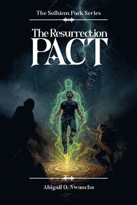 Abigail O Nwaocha - Resurrection Pact, Häftad