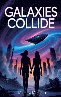 Melissa Meghan - Galaxies Collide, Häftad