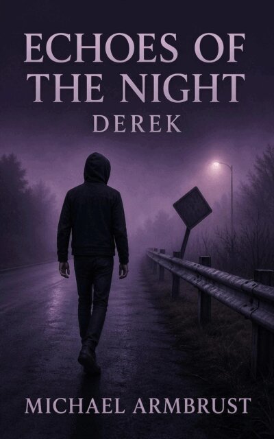 Michael Armbrust - Echoes of the Night: Derek, E-bok