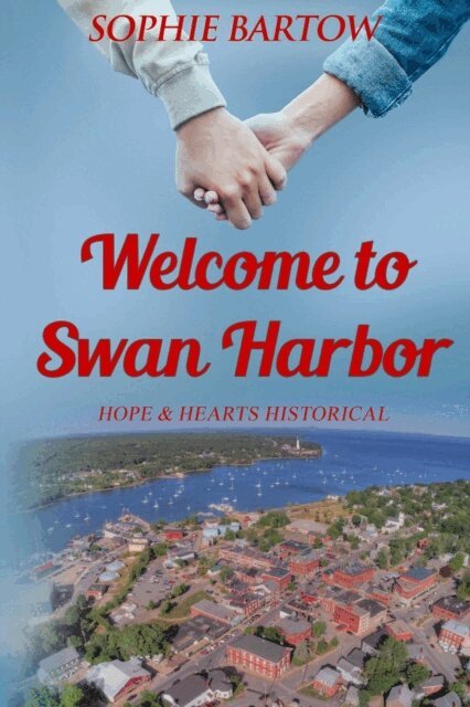 Sophie Bartow - Welcome to Swan Harbor: A Small Town, 20th Century Historical Mystery Romance, E-bok