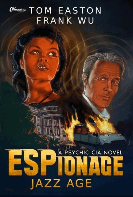 Frank Wu, Tom Easton - ESPionage: Jazz Age, E-bok