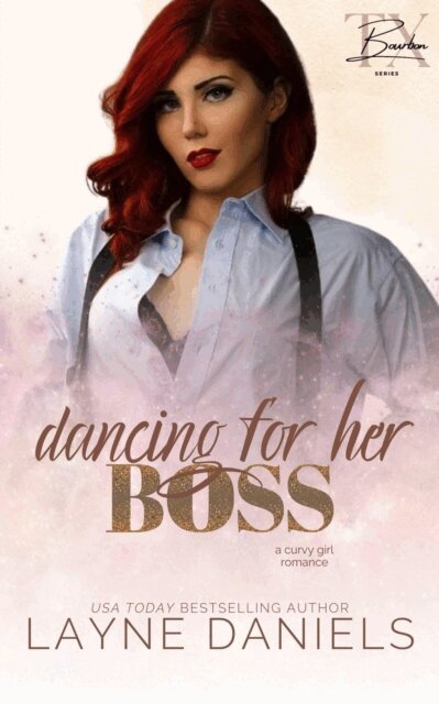 Layne Daniels - Dancing For Her Boss, E-bok