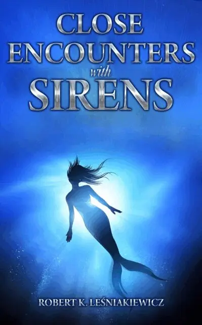 Robert K. Lesniakiewicz - Close Encounters with Sirens, E-bok. Tillgänglighet: Lägg i varukorg